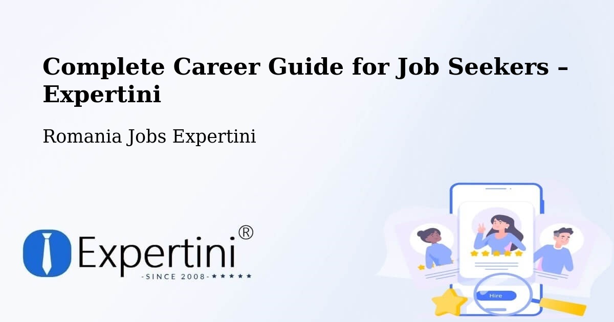 Career Guide for Job Seekers – Dudu - Dudu, Romania Jobs Expertini