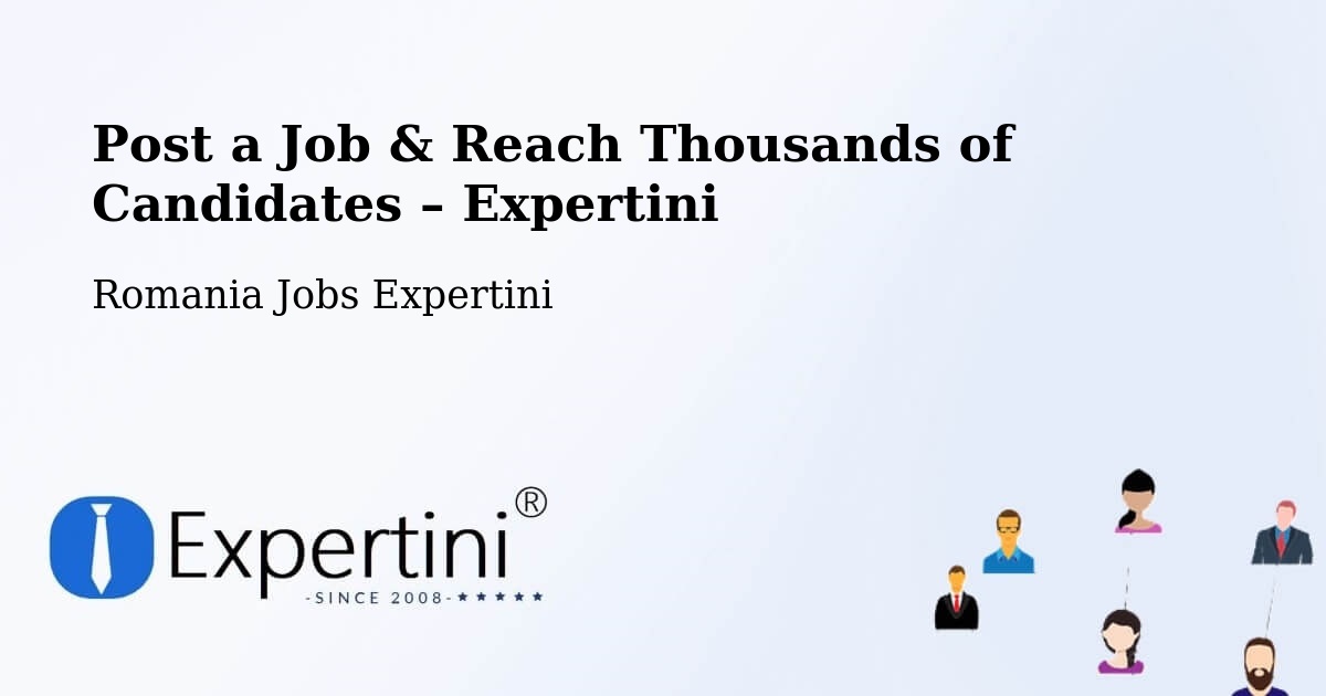 Post a Job in Dudu – Hire the Right Talent - Dudu, Romania Jobs Expertini